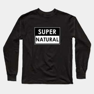 Super Natural Long Sleeve T-Shirt